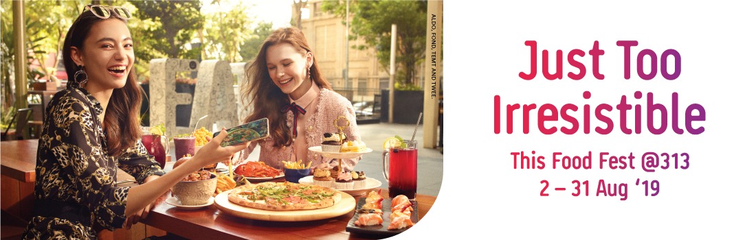 Just Too Irresistible - This Food Fest @ 313 2nd - 31st August